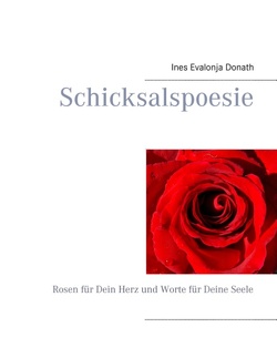 Schicksalspoesie von Donath,  Ines Evalonja