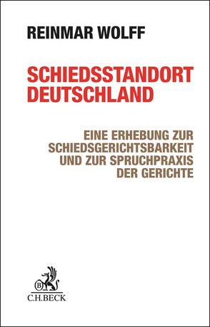 Schiedsstandort Deutschland von Wolff,  Reinmar