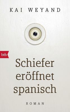 Schiefer eröffnet spanisch von Weyand,  Kai