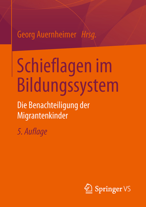 Schieflagen im Bildungssystem von Auernheimer,  Georg