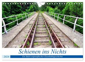 Schienen ins Nichts – Ein Stück ostpreußischer Eisenbahngeschichte (Wandkalender 2024 DIN A4 quer), CALVENDO Monatskalender von von Loewis of Menar,  Henning