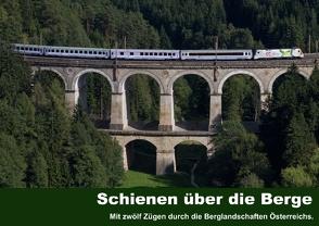 Schienen über die Berge (Posterbuch DIN A3 quer) von W,  M