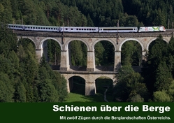 Schienen über die Berge (Posterbuch DIN A4 quer) von W,  M