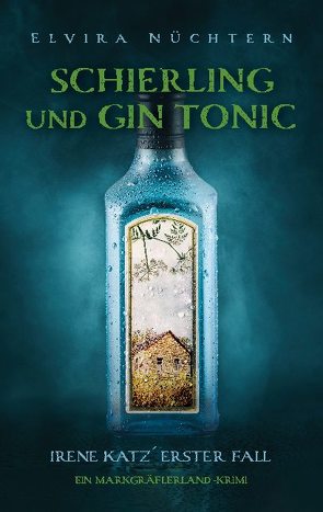 Schierling und Gin Tonic von Nüchtern,  Elvira