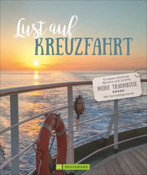 Lust auf Kreuzfahrt von Leue,  Holger, Viedebantt,  Klaus