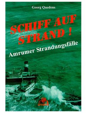 Schiff auf Strand! von Quedens,  Georg