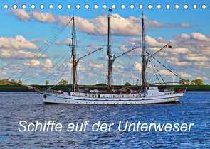 Schiffe auf der Unterweser (Tischkalender 2023 DIN A5 quer) von Harms,  Christian