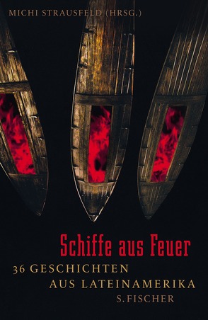 Schiffe aus Feuer von Strausfeld,  Michi