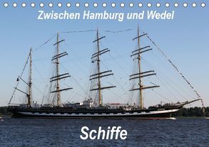 Schiffe – Zwischen Hamburg und Wedel (Tischkalender 2019 DIN A5 quer) von Springer,  Heike