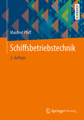 Schiffsbetriebstechnik von Pfaff,  Manfred