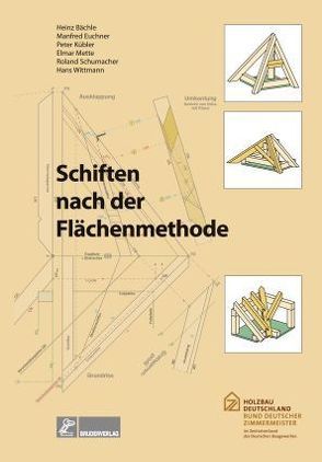 Schiften nach der Flächenmethode von Bächle,  Heinz, Euchner,  Manfred, Kübler,  Peter, Mette,  Elmar, Schumacher,  Roland, Wittmann,  Hans