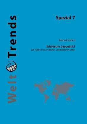 Schiitische Geopolitik? von Naderi,  Ahmad, Reissner,  Johannes