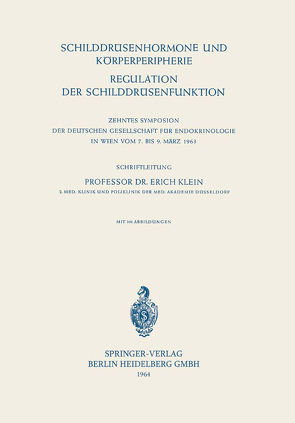 Schilddrüsenhormone und Körperperipherie. Regulation der Schilddrüsenfunktion von Klein,  Erich