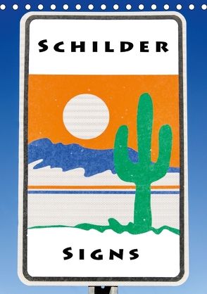 Schilder – Signs (Tischkalender 2018 DIN A5 hoch) von Schleibinger,  Judith, www.js-reisefotografie.de