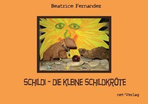 Schildi – Die kleine Schildkröte von Fernandez,  Beatrice