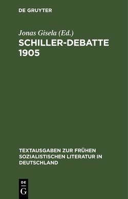 Schiller-Debatte 1905 von Gisela,  Jonas