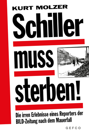 Schiller muss sterben! von Molzer,  Kurt