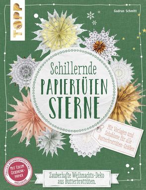 Schillernde Papiertüten-Sterne (kreativ.kompakt.) von Schmitt,  Gudrun