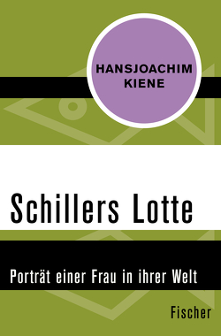 Schillers Lotte von Kiene,  Hansjoachim