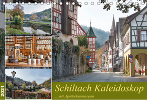 Schiltach Kaleidoskop mit Apothekenmuseum (Tischkalender 2021 DIN A5 quer) von Schmidt / www.bodo-schmidt-photography.com,  Bodo