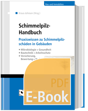 Schimmelpilz-Handbuch (E-Book) (1.Auflage) von Kraus-Johnsen,  Irina