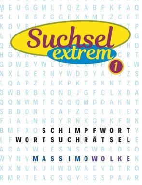 Schimpfwort Wortsuchrätsel von Wolke,  Massimo