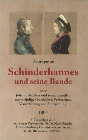 Schinderhannes und seine Bande oder Johann Bücklers und seiner Gesellen merkwürdige Geschichte, Verbrechen und Hinrichtung von anonym, Scheibe,  Mark