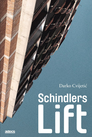 Schindlers Lift von Cvijetić,  Darko