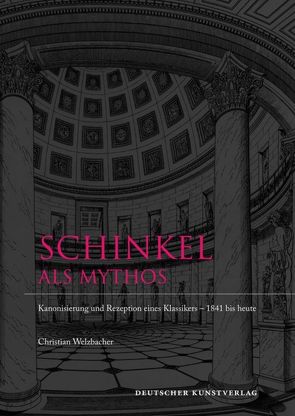 Schinkel als Mythos von Welzbacher,  Christian