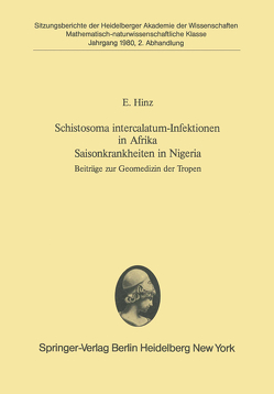 Schistosoma intercalatum-Infektionen in Afrika Saisonkrankheiten in Nigeria von Hinz,  E., Jusatz,  H.J.