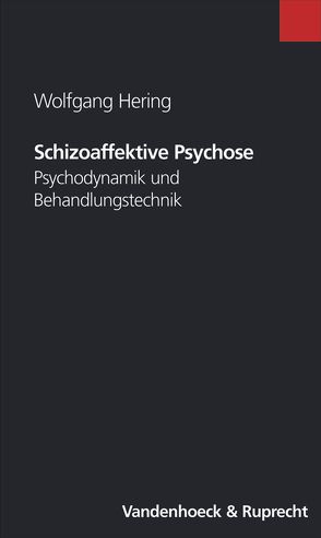 Schizoaffektive Psychose von Hering,  Wolfgang