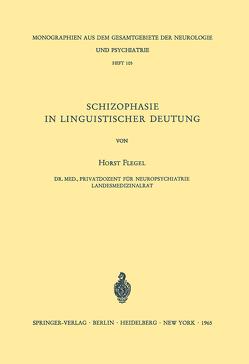 Schizophasie in Linguistischer Deutung von Flegel,  H.