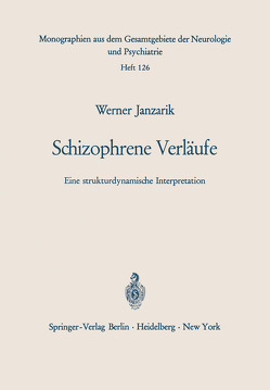 Schizophrene Verläufe von Janzarik,  W.