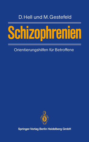 Schizophrenien von Gestefeld,  Magret, Hell,  Daniel