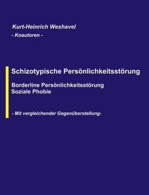 Schizotypische Persönlichkeitsstörung von Weshavel,  Kurt H