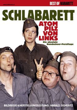 Schlabarett: Atompilz von links von Schlabarett