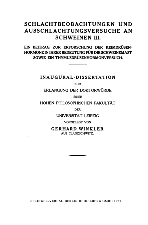 Schlachtbeobachtungen und Ausschlachtungsversuche an Schweinen III von Winkler,  Gerhard