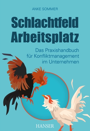 Schlachtfeld Arbeitsplatz von Sommer,  Anke