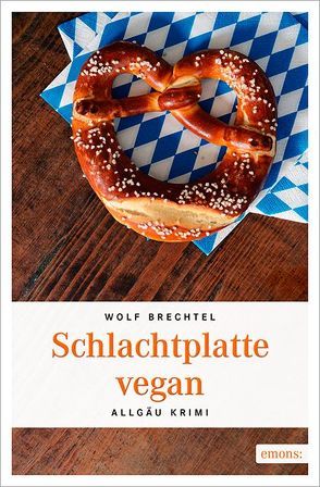 Schlachtplatte vegan von Brechtel,  Wolf
