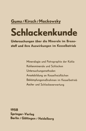 Schlackenkunde von Gumz,  Wilhelm, Kirsch,  Helmut, Mackowsky,  Marie-Therese