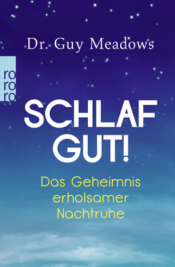 Schlaf gut! von Meadows,  Guy, Weltzien,  Diane von