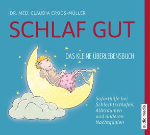 Schlaf gut von Croos-Müller,  Claudia, Manstein,  Melanie