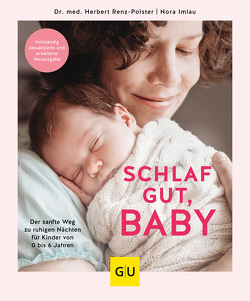 Schlaf gut, Baby! von Imlau,  Nora, Renz-Polster,  Herbert