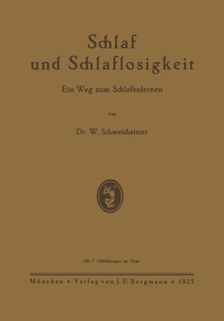 Schlaf und Schlaflosigkeit von Schweisheimer,  W.