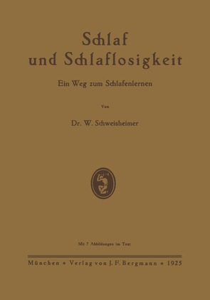 Schlaf und Schlaflosigkeit von Schweisheimer,  W.