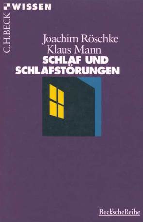 Schlaf und Schlafstörungen von Mann,  Klaus, Röschke,  Joachim