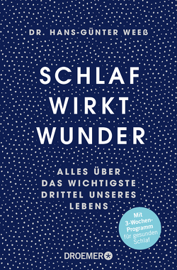 Schlaf wirkt Wunder von Weeß,  Hans-Günter