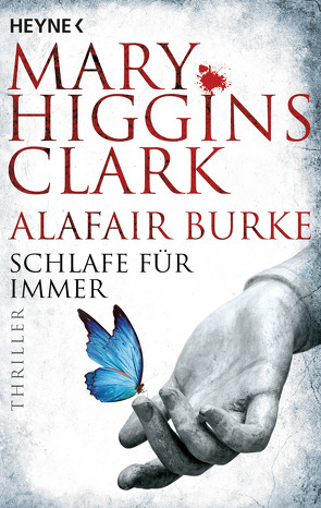 Schlafe für immer von Burke,  Alafair, Ebnet,  Karl-Heinz, Higgins Clark,  Mary