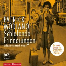 Schlafende Erinnerungen von Arnold,  Frank, Edl,  Elisabeth, Modiano,  Patrick