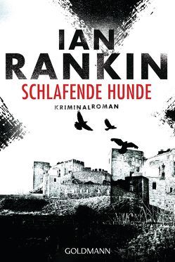 Schlafende Hunde – Inspector Rebus 19 von Lösch,  Conny, Rankin,  Ian